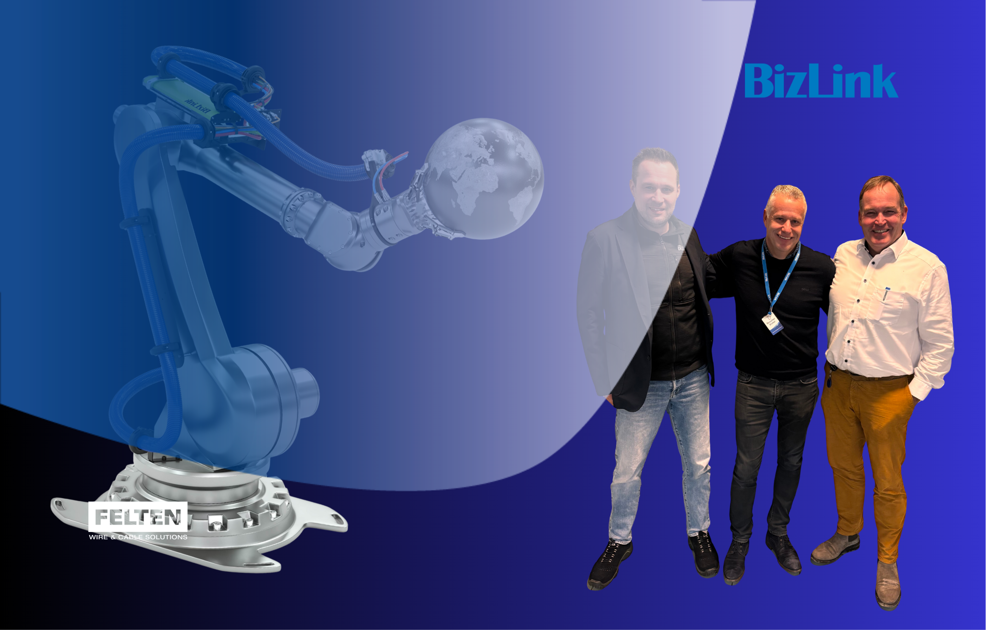 FELTEN WCS and BizLink strengthening their partnership in industrial cable and robotics solutions, with a robot arm visual and three colleagues.
