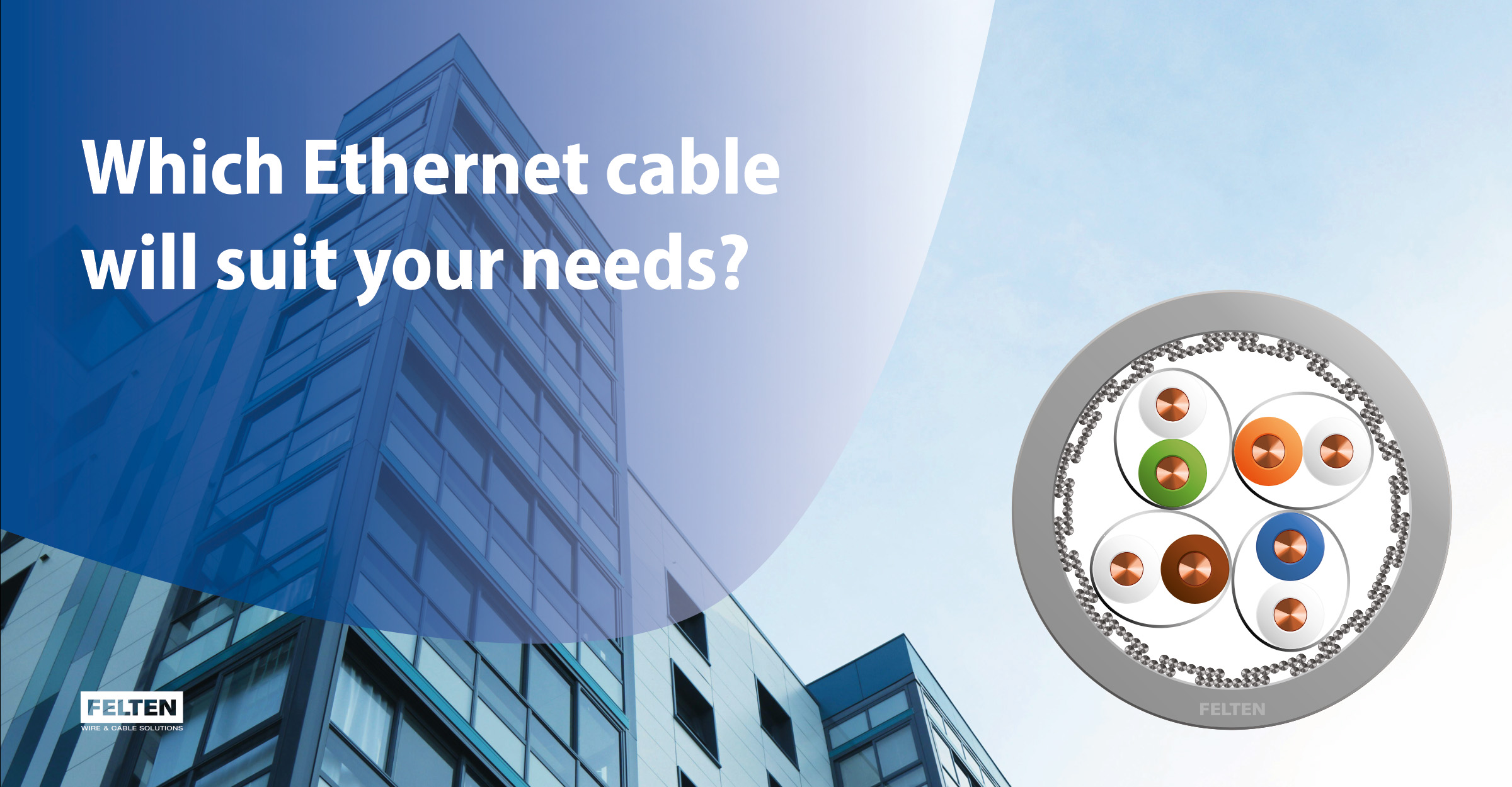 Which Ethernet cable will suit your needs?